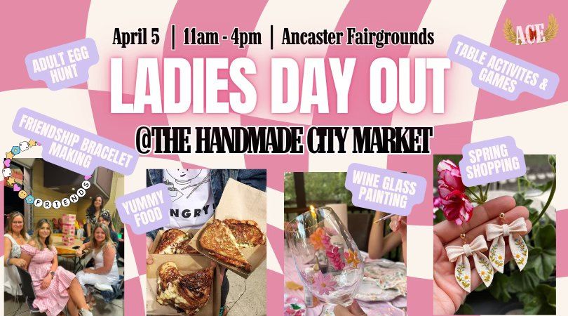 Ladies Day Out @ The Handmade City Market