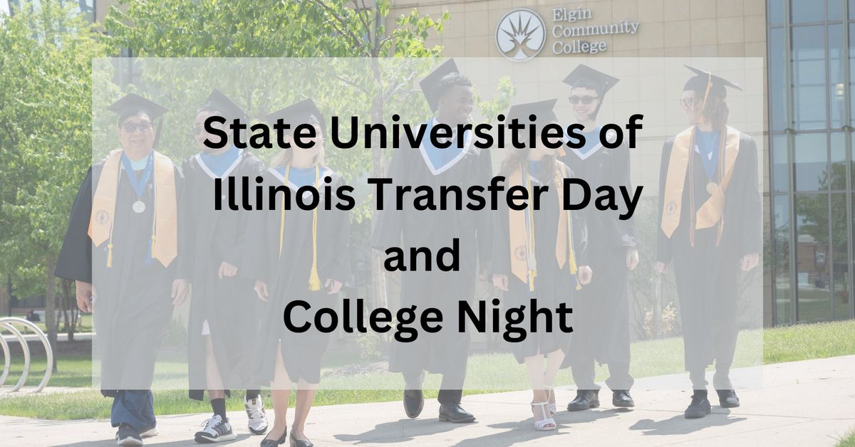 State Universities of Illinois Transfer Day and College Night