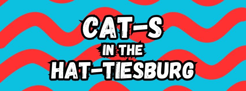 Cat-s in the Hat-tiesburg: A Cats & Kittens Adoption Event w\/Hub City Humane Society