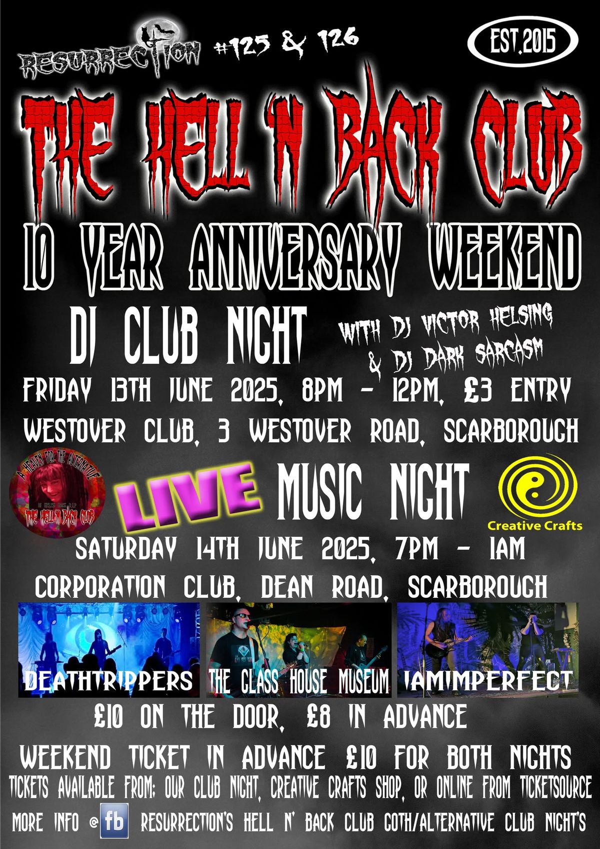 Resurrection's The Hell 'N Back Club, Goth\/Alternative Night, 10 Year Anniversary Weekend.