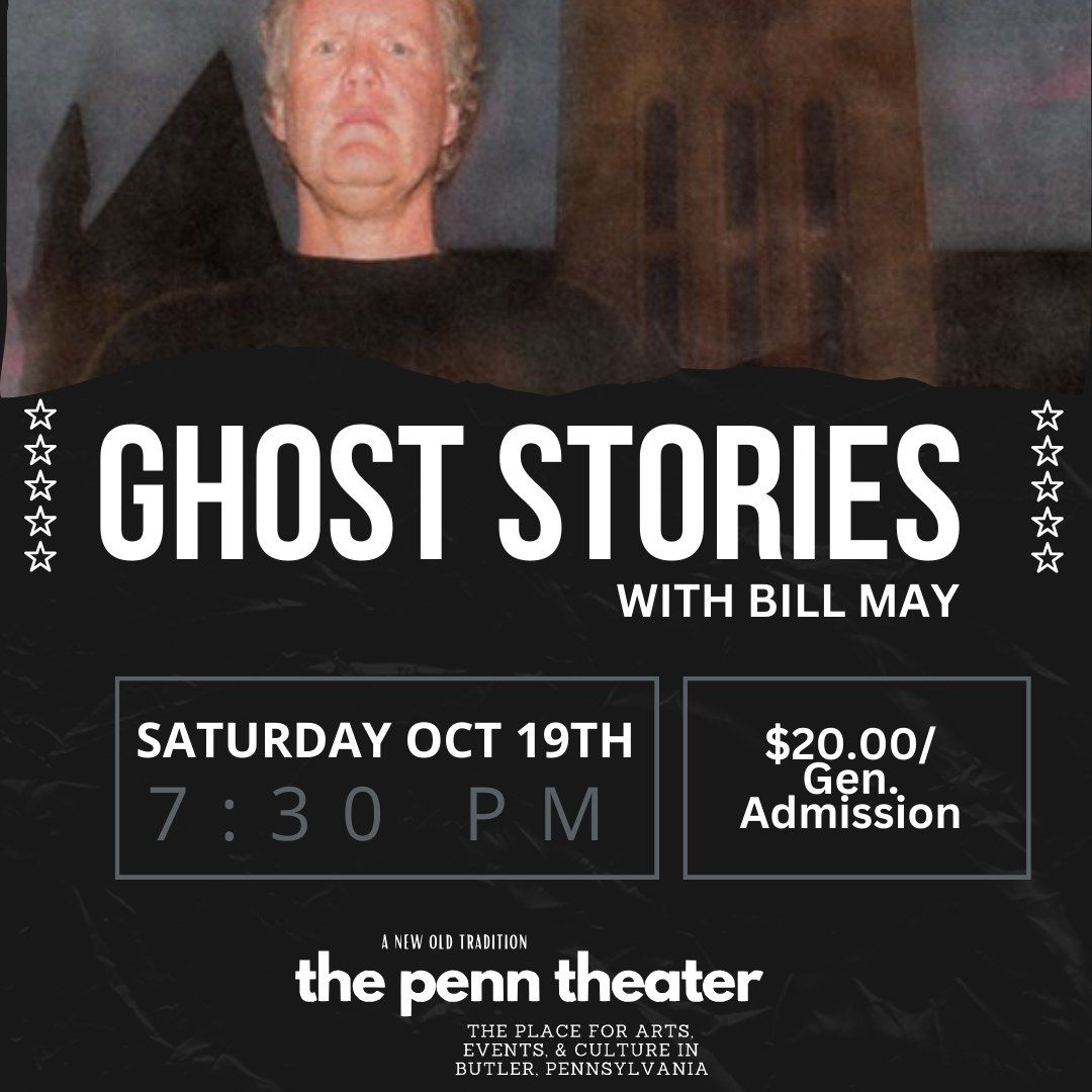 Ghost Stories with Bill May