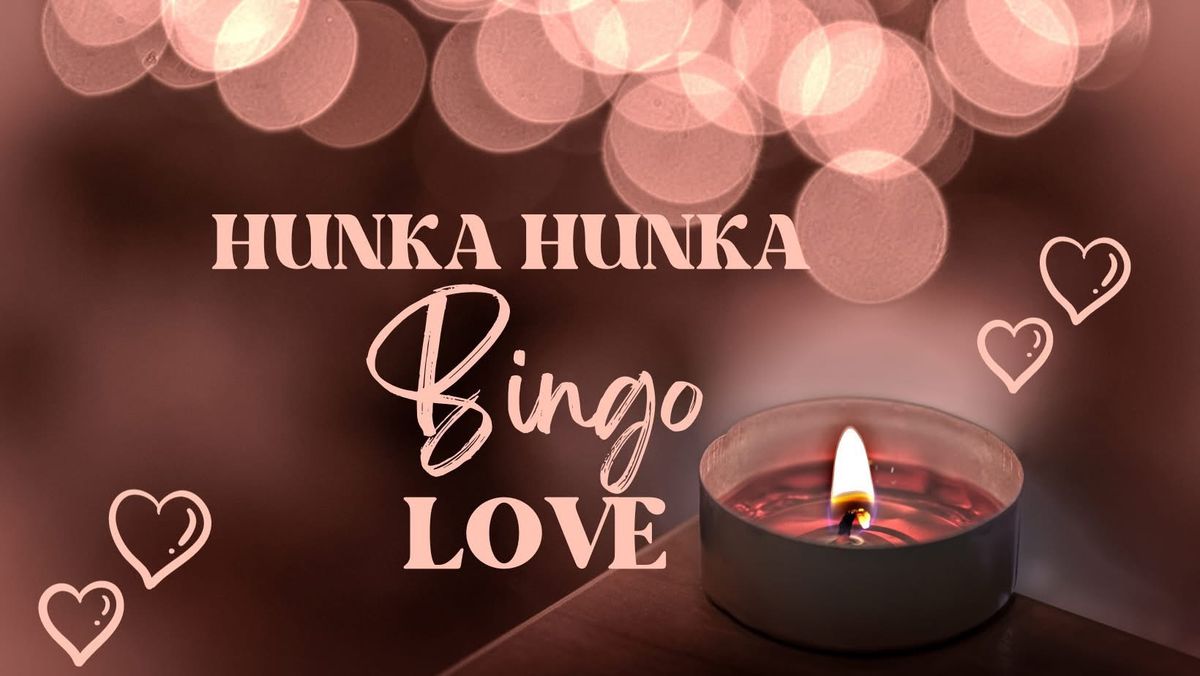 Hunka Hunka Dinner & Bingo Love 