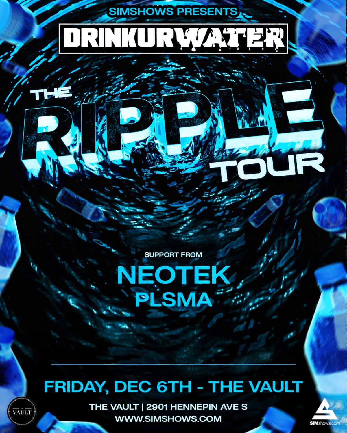 DRINKURWATER Presents THE RIPPLE TOUR At The Vault