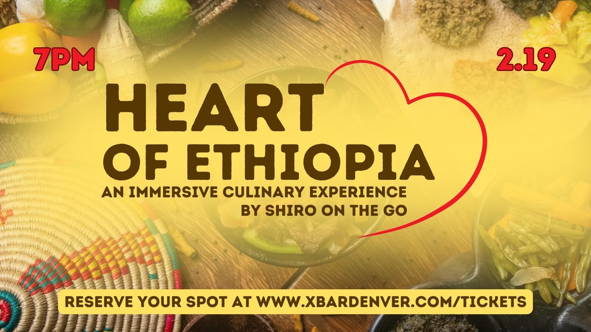 Heart of Ethiopia | An Immersive Culinary Experience