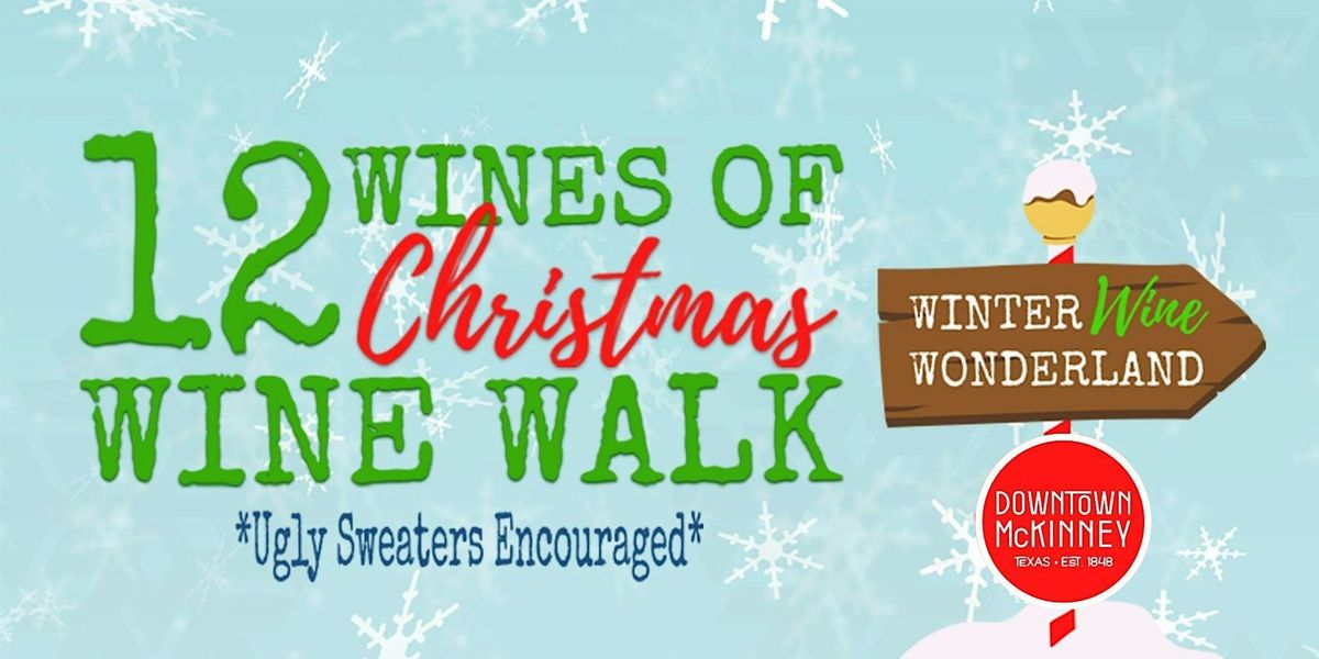 12 Wines of Christmas Wine Walk - Downtown McKinney