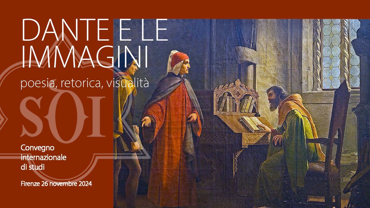 CONVEGNO | DANTE E LE IMMAGINI - POESIA, RETORICA, VISUALIT\u00c0