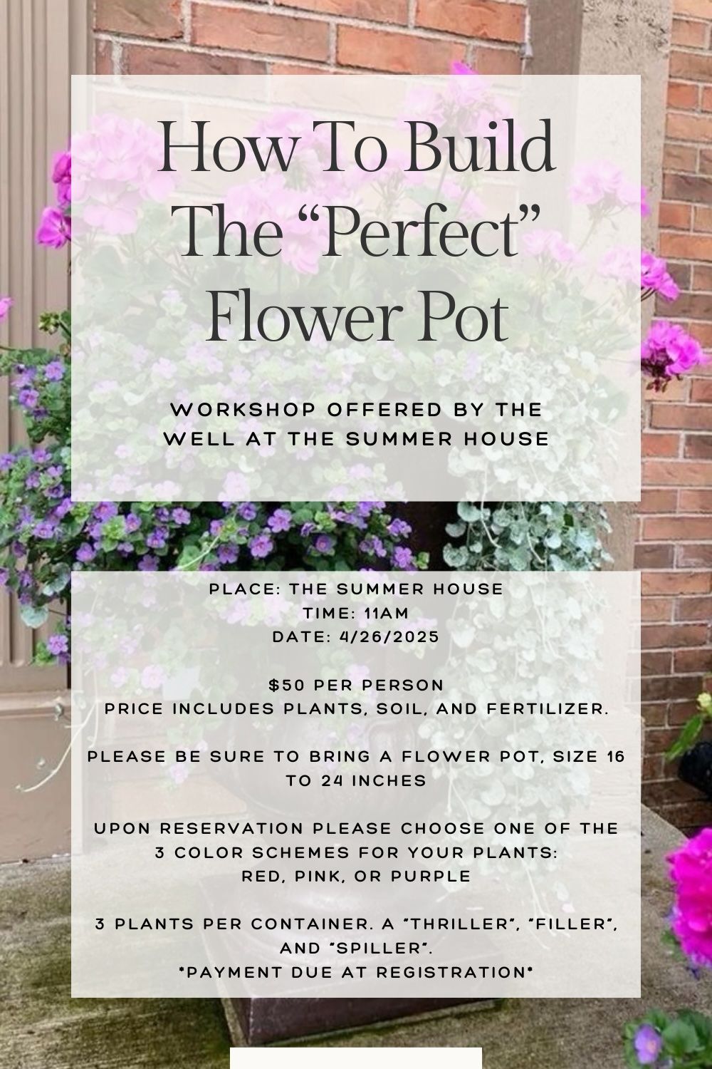 How To Build The "Perfect" Flower Pot- Workshop Offered by The Well 