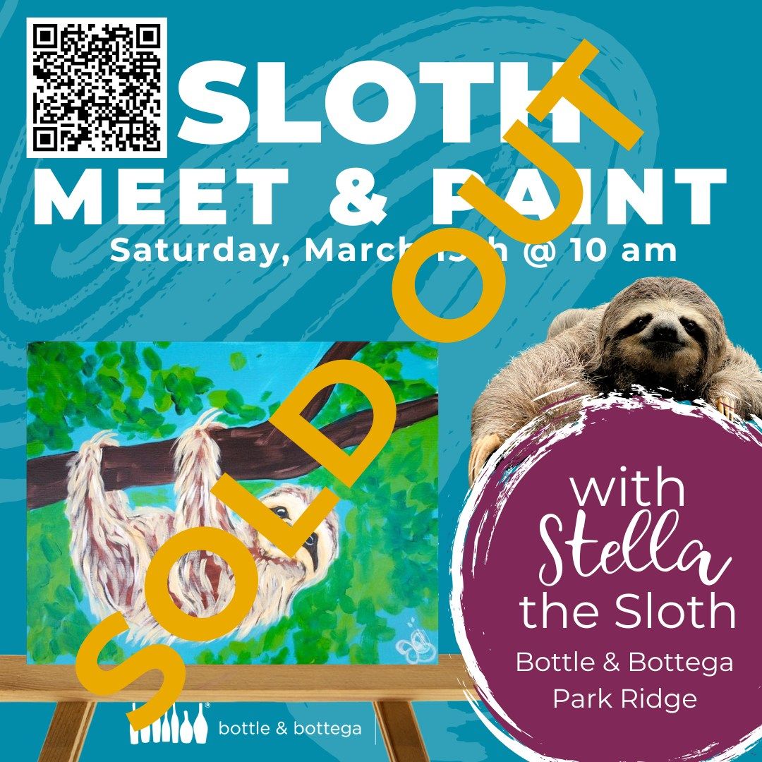 Whimsical Afternoon - Meet, Pet & Paint The Sloth