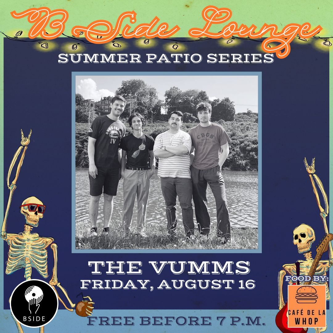 B Side Summer Patio Series: The Vumms