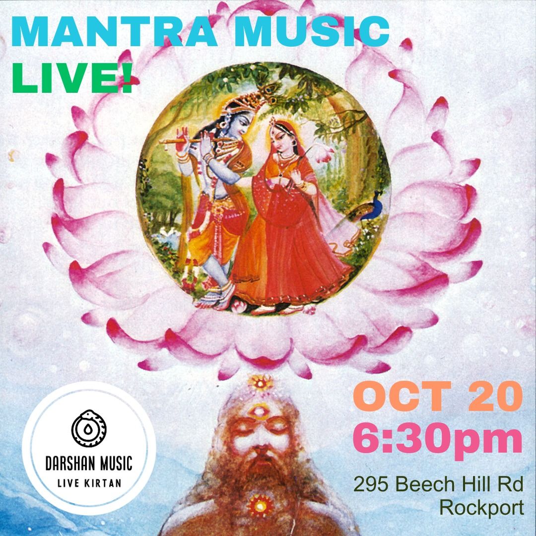 Mantra Music - Live Kirtan - October 20 Rockport!