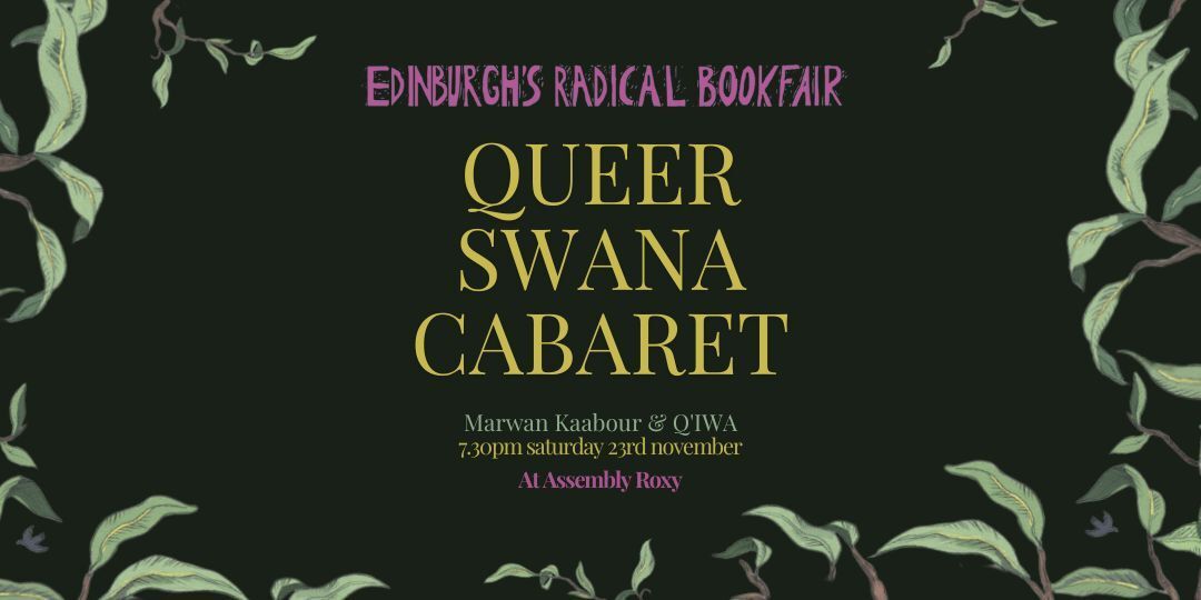 In Our Own Words: Queer SWANA Cabaret