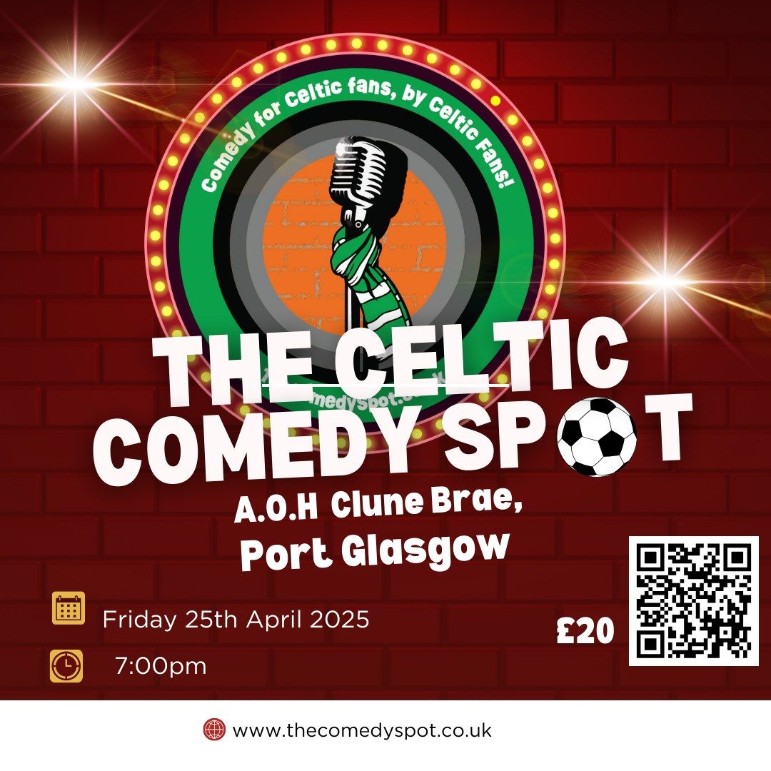 Celtic Comedy Spot @ AOH Clune Brae 