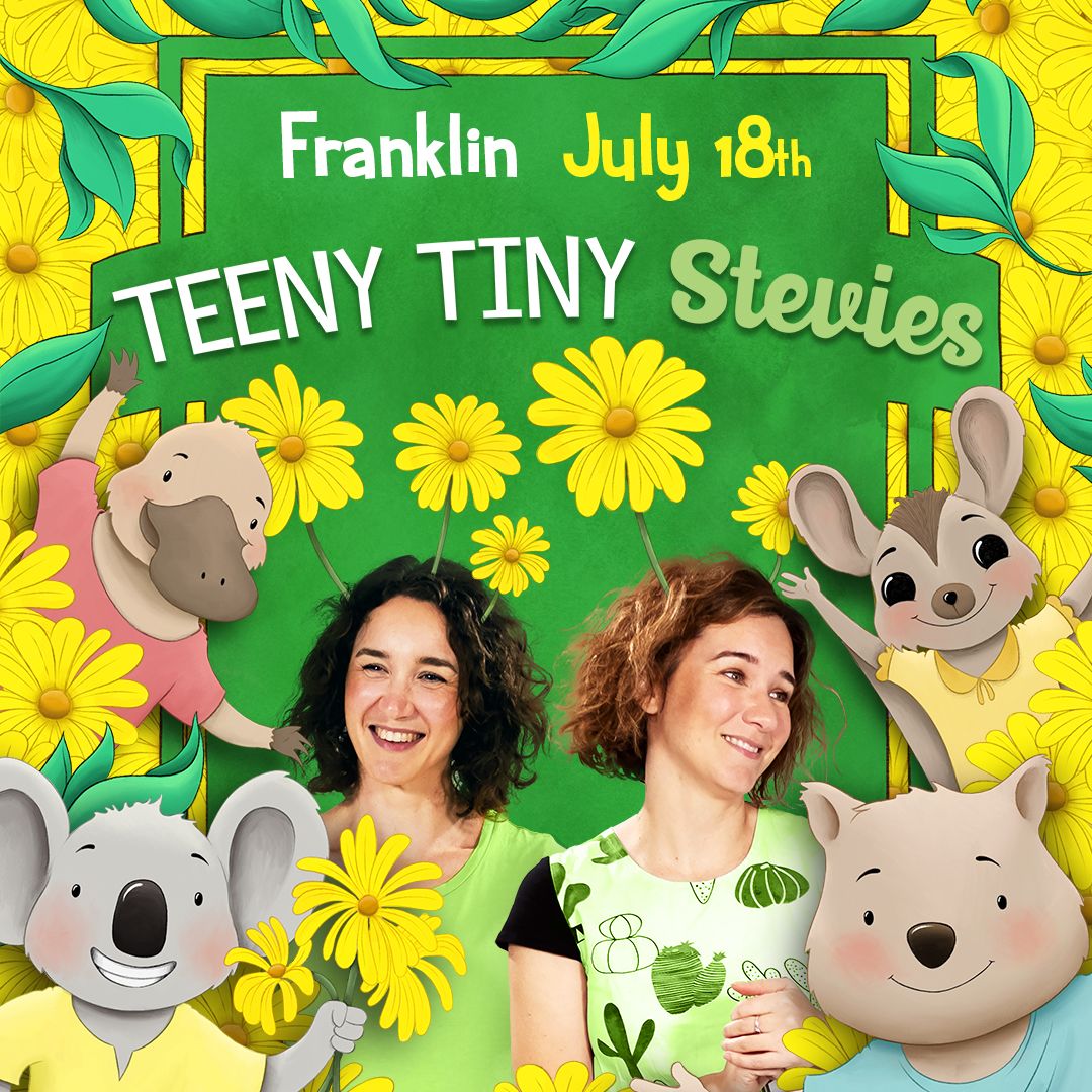 Franklin, Palais Theatre | Teeny Tiny Stevies 