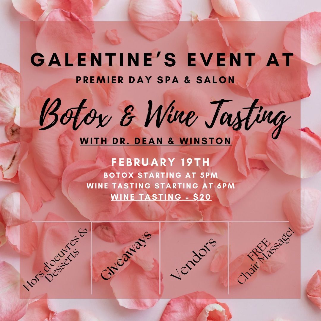 Galentine\u2019s Botox & Wine Tasting