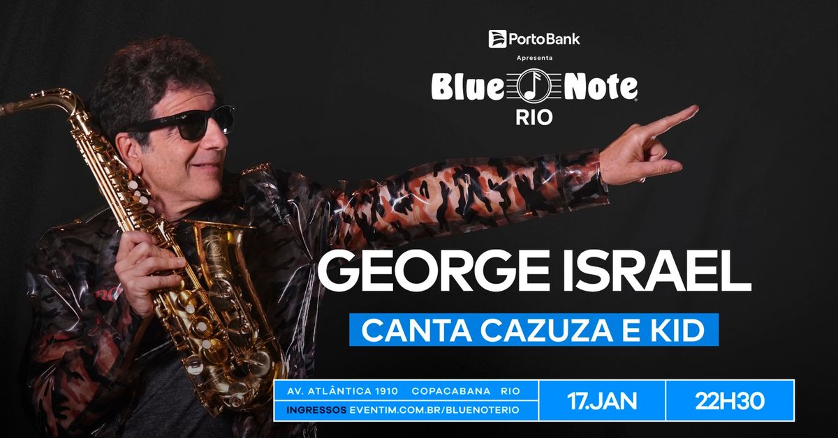  GEORGE ISRAEL CANTA CAZUZA E KID