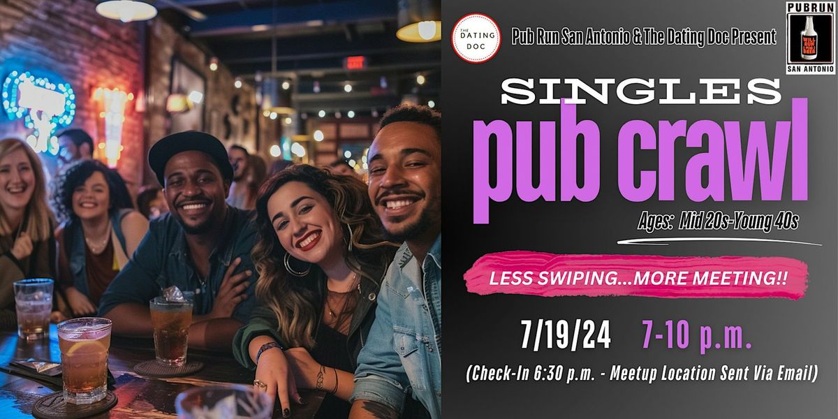 San Antonio Singles Pub Crawl @ St. Paul Square (Ages: Mid 20s-Young 40s)