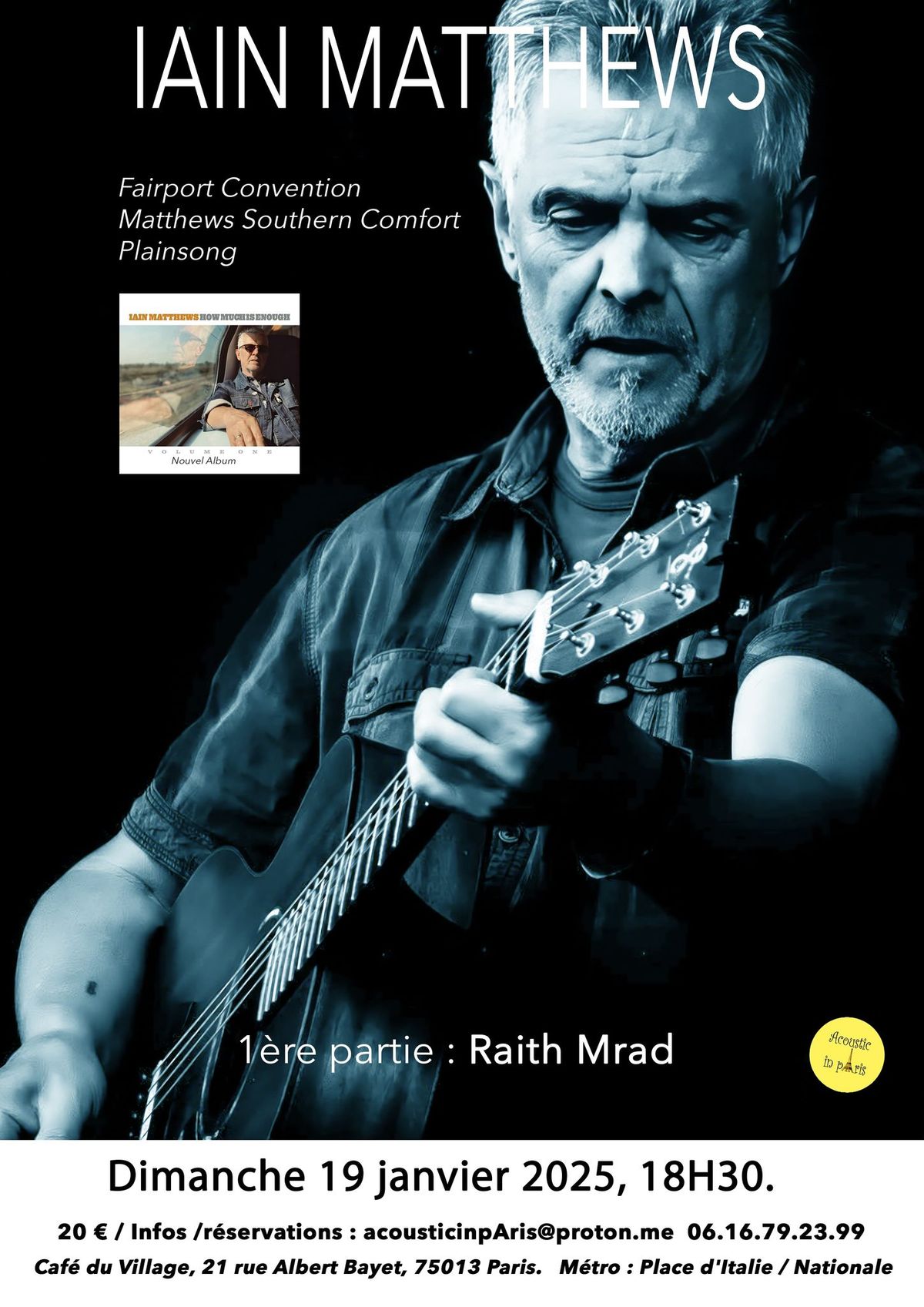 Iain Matthews en concert (Fairport Convention, Plainsong, Matthews Southern Comfort) avec Raith Mrad