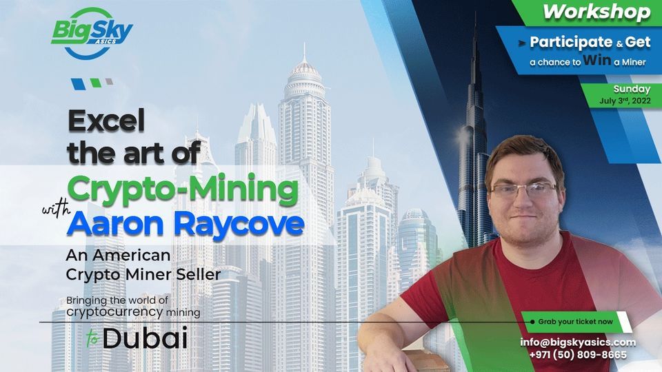 Crypto-Mining Workshop | By Aaron Raycove of BigSkyAsics.com