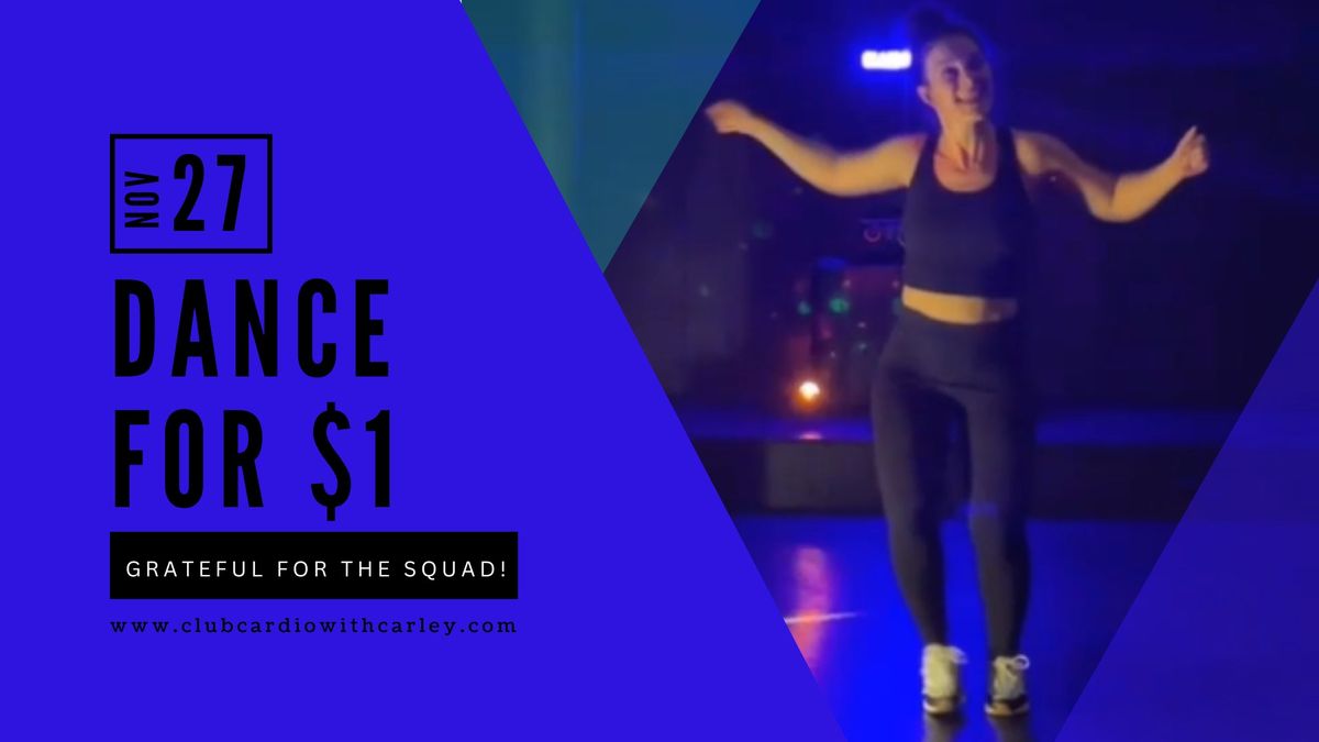 Dance for $1 with Club Cardio Dance Fitness  