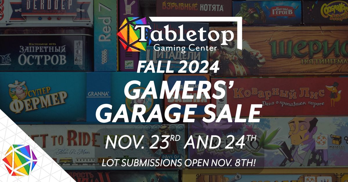 Tabletop Fall 2024 Gamers\u2019 Garage Sale