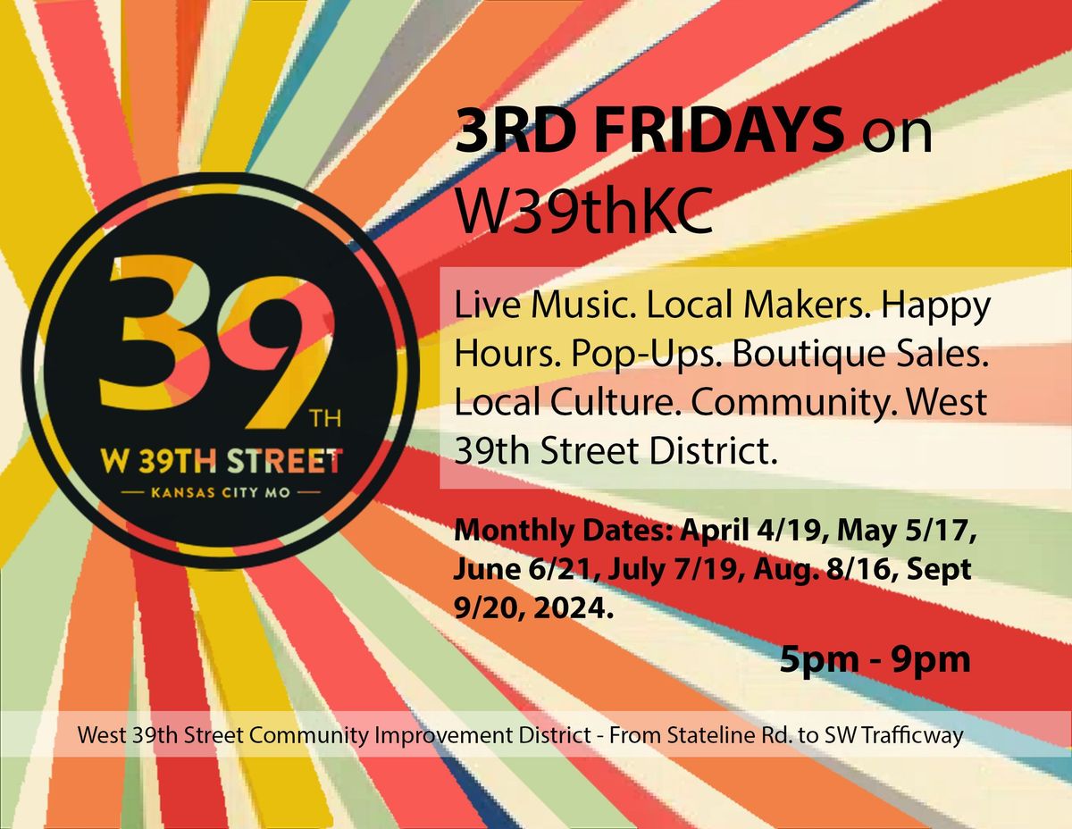 W39thKC 3rd Fridays 39th Street 2024