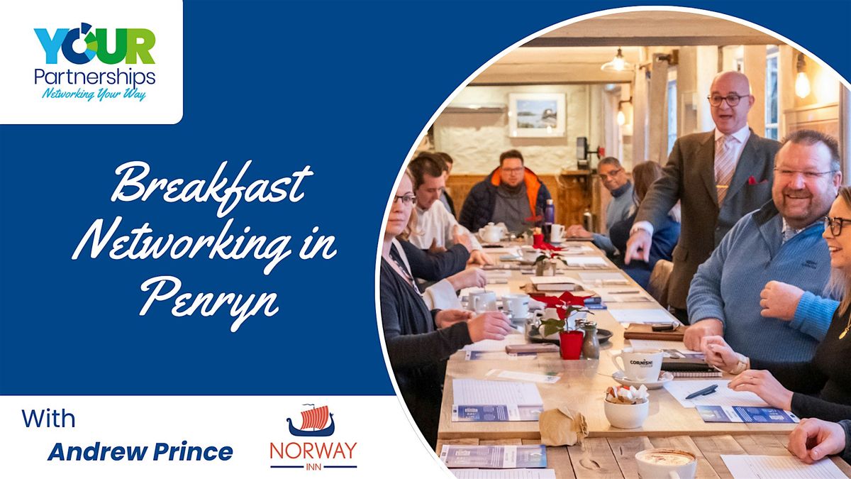 Breakfast Networking - Penryn nr. Falmouth