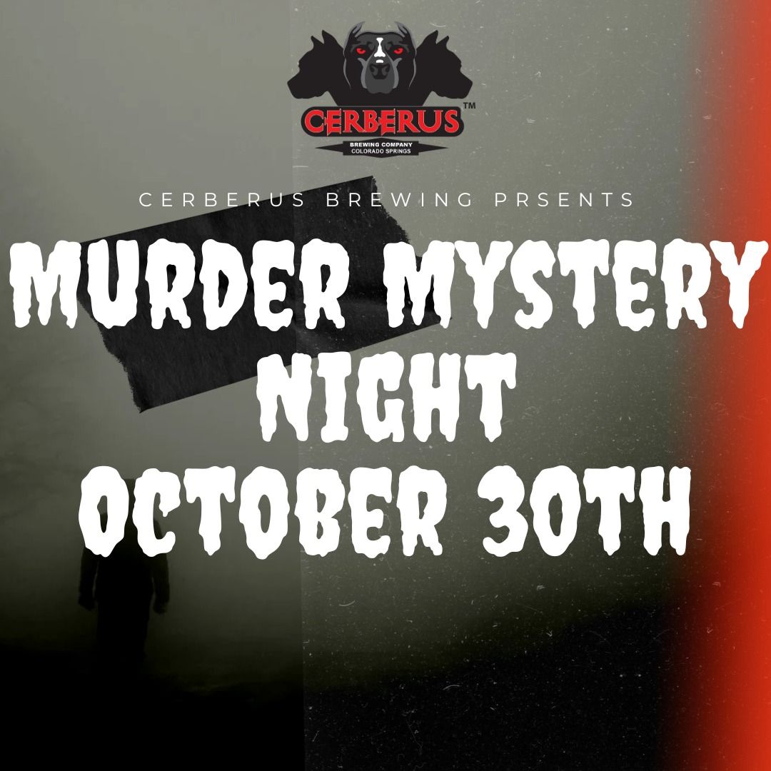 \ud83d\udd75\ufe0f\u200d\u2640\ufe0f Murder Mystery Night at Cerberus Brewing Co! \ud83d\udd75\ufe0f\u200d\u2642\ufe0f