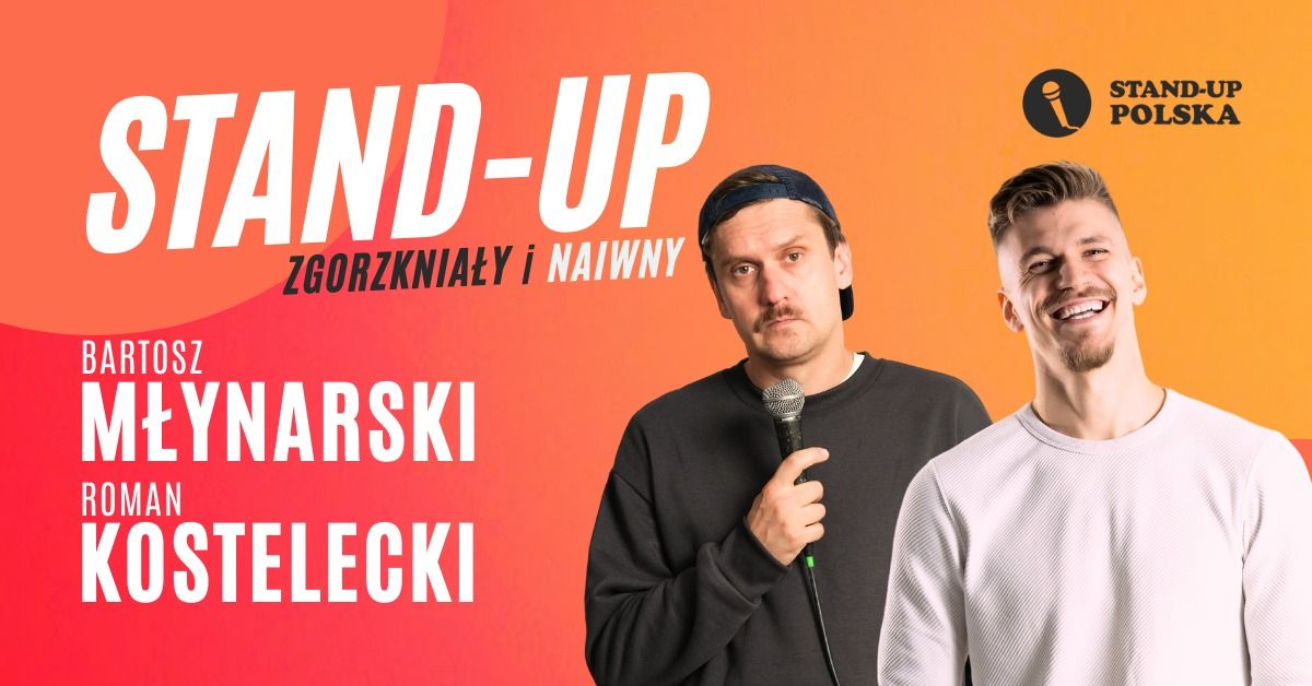 Stand-up \/ Bartosz M\u0142ynarski i Roman Kostelecki \/ Sosnowiec \/ 29.1.2025