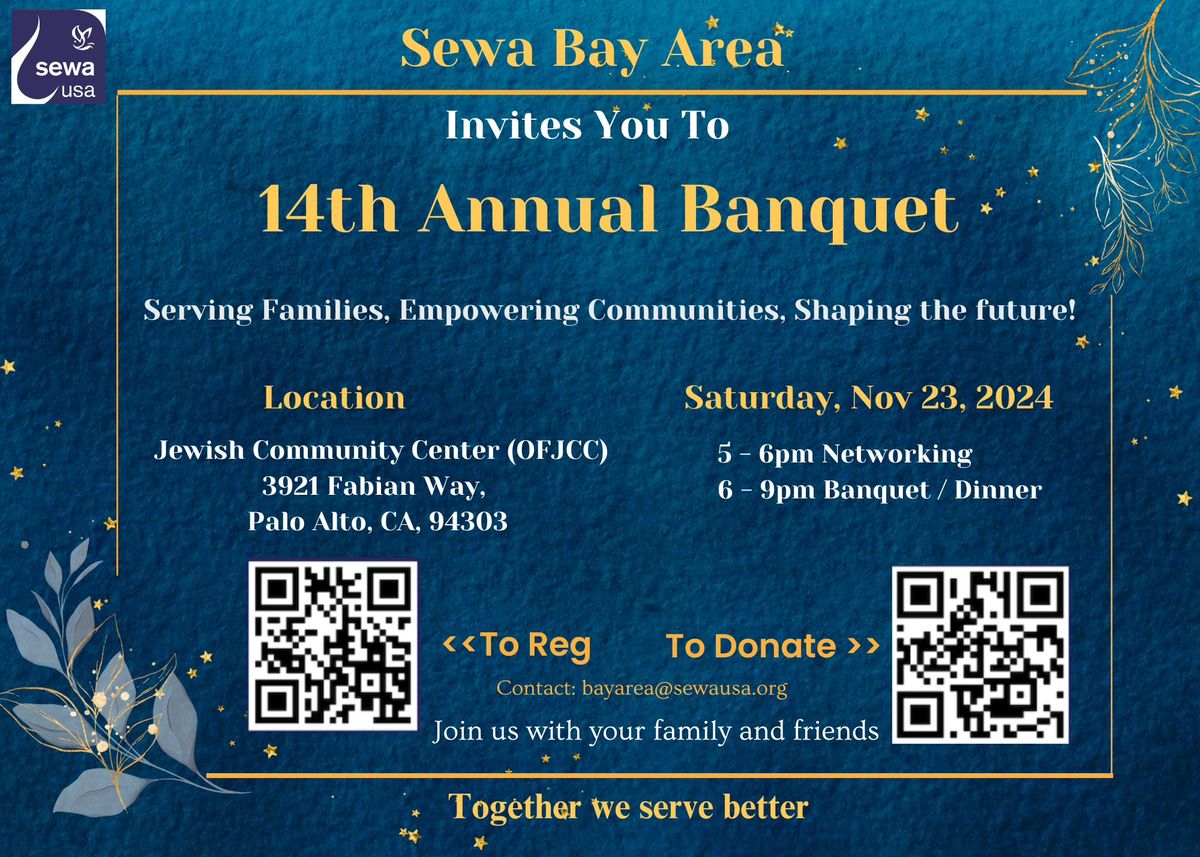 Sewa Bay Area 14th Annual Banquet - Serving Families, Empowering Communities, Shaping the future!