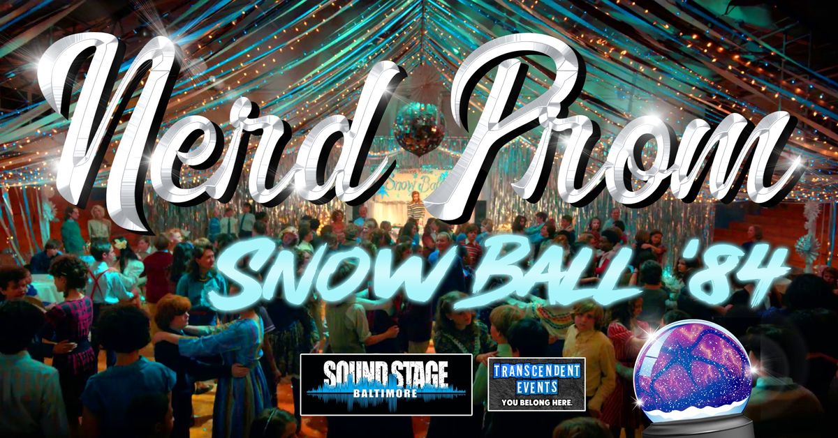 NERD PROM: SNOW BALL '84