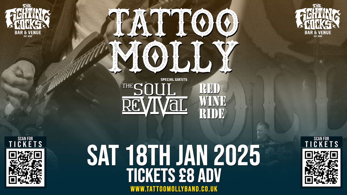 Tattoo Molly | The Soul Revival | Red Wine Ride - The Fighting Cocks Bar London