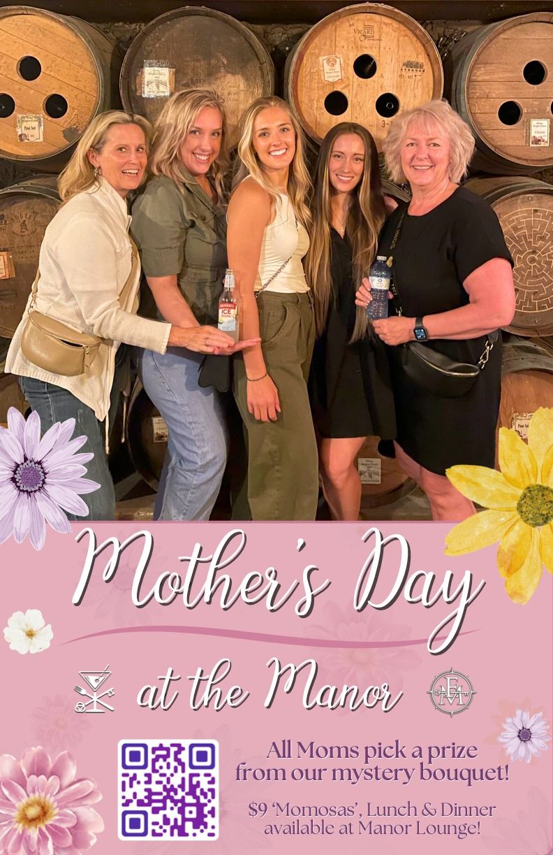 Mother's Day at the Manor