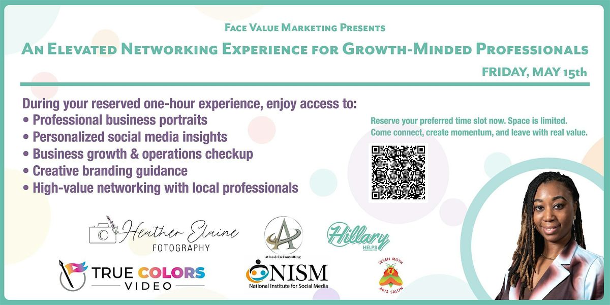 Face Value: Elevated Networking  Event for Growth-Minded Professionals