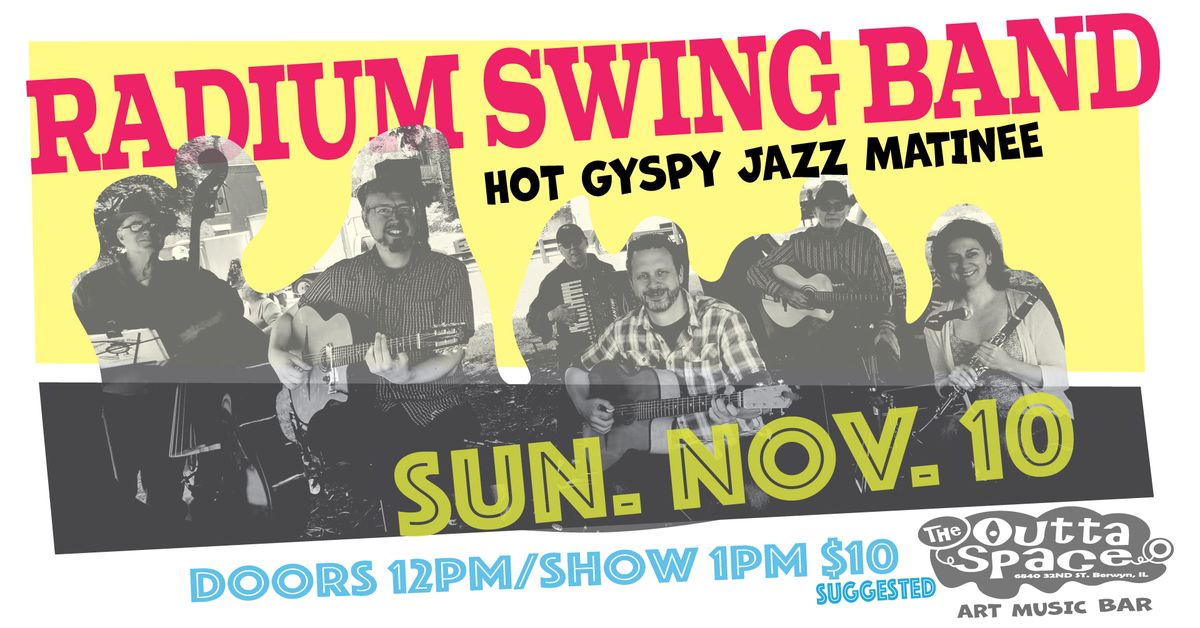 RADIUM SWING BAND (Hot Gypsy Jazz Matinee)