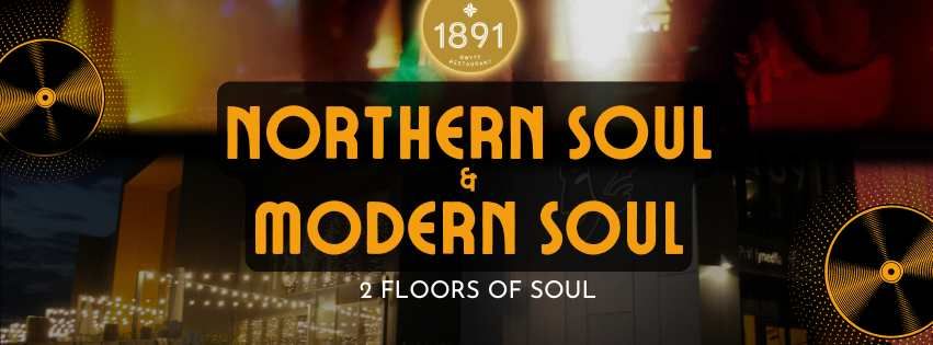 \ud83c\udfb6 1891's BIG Northern Soul Night - 2 Floors of Soul! \ud83c\udfb6