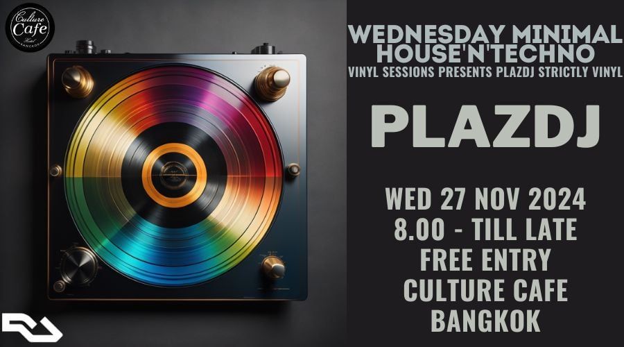 WEDNESDAY MINIMAL HOUSE'n'TECHNO 'VINYL SESSIONS' presents; plazdj (Strictly Vi\u202c\u202c\u202c\u202c\u202c\u202c\u202c\u202c\u202cnyl)