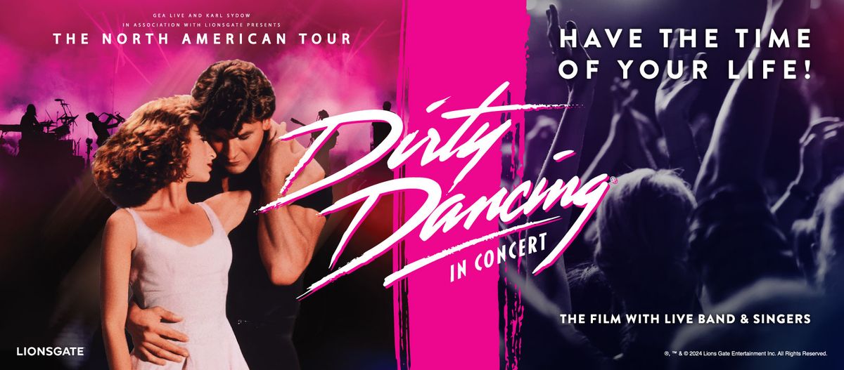 Dirty Dancing in Concert