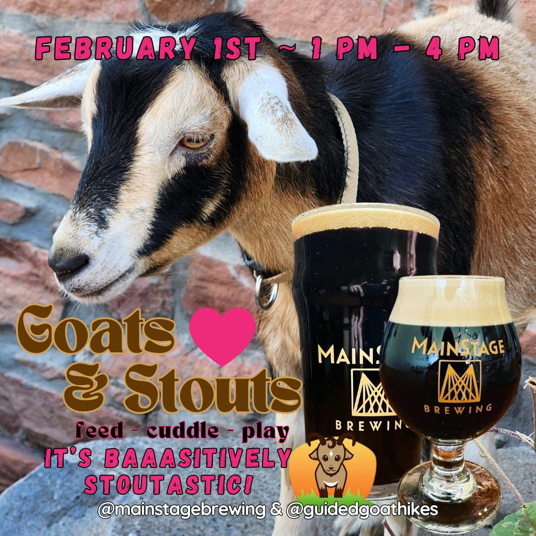 Goats & Stouts @ MainStage Brewing 