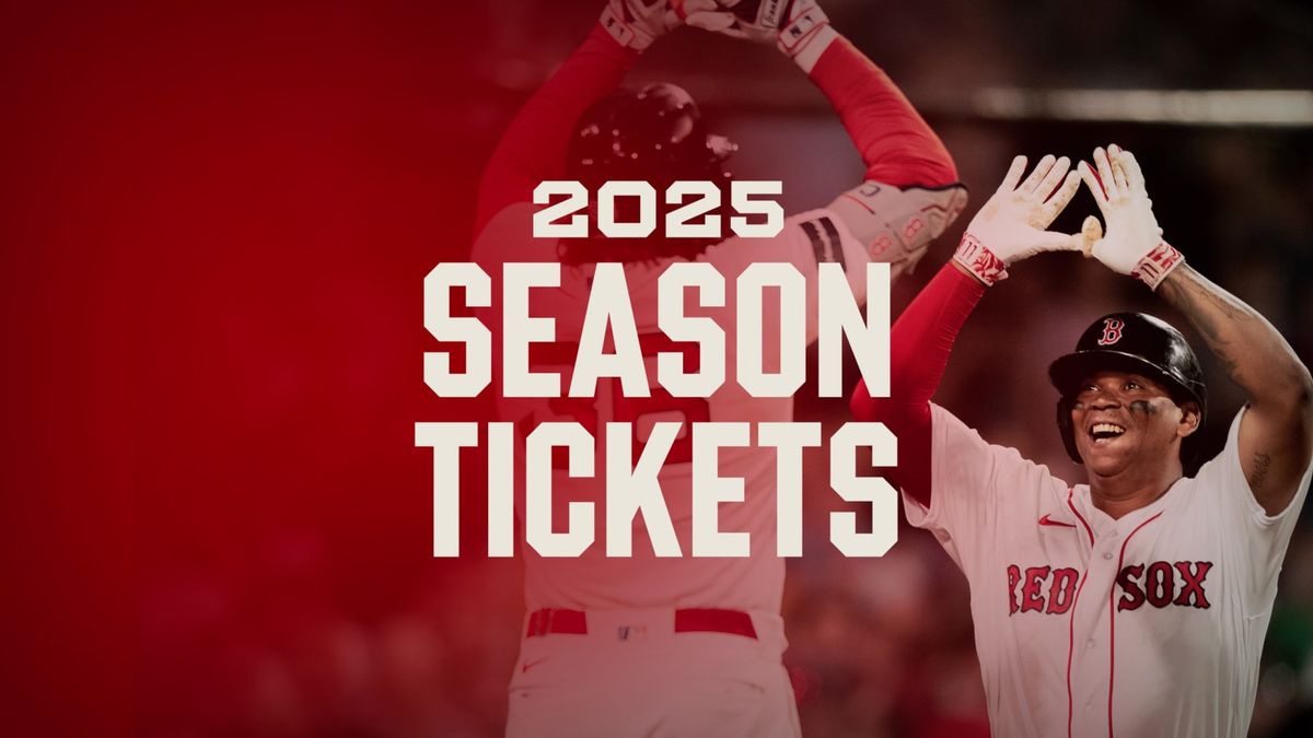 2025 Boston Red Sox Season Tickets (Includes Tickets To All Regular Season Home Games)