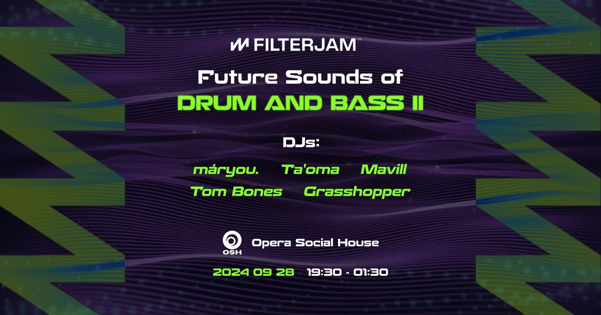 FILTERJAM: Future Sounds of Drum and Bass II