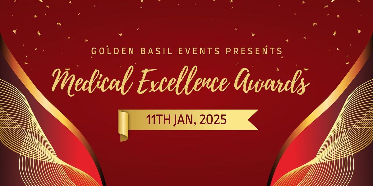 The Golden Basil Events presents: Healthcare Excellence Awards