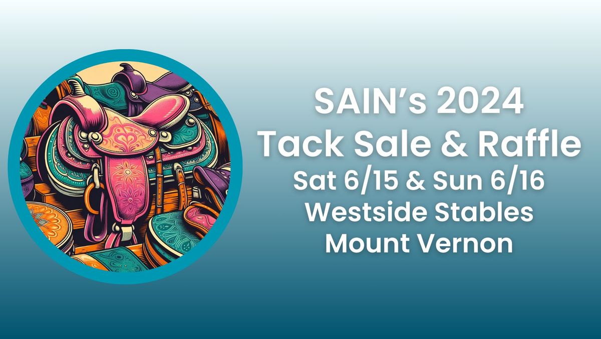 SAIN's 2024 Tack Sale