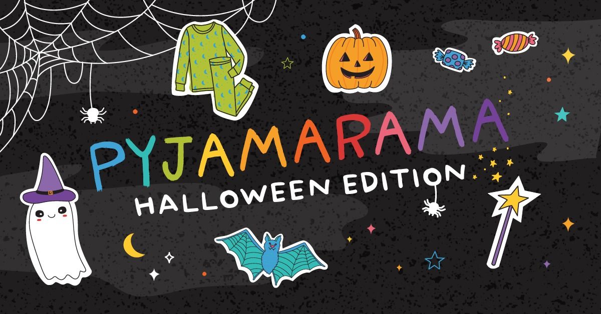 Pyjamarama \u2013 Halloween Edition