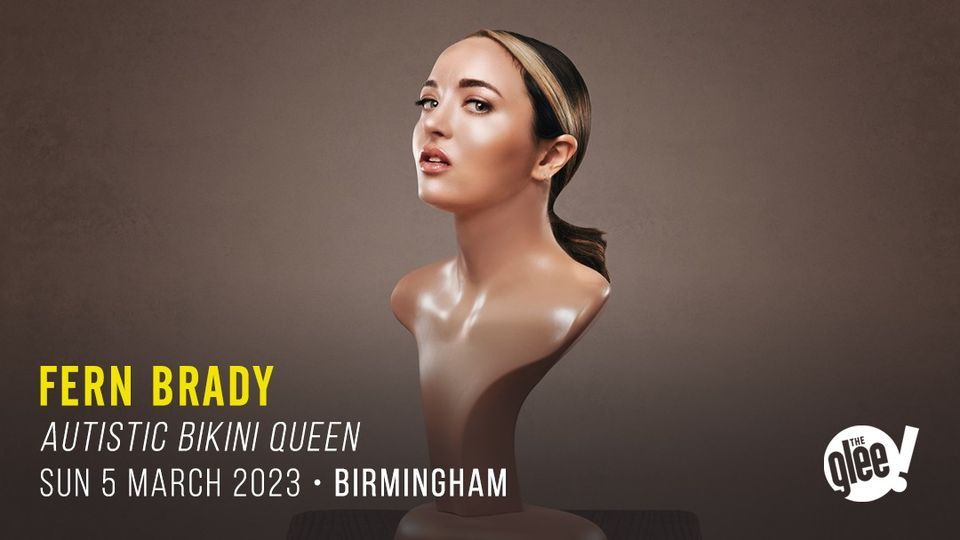 Fern Brady: Autistic Bikini Queen - Birmingham