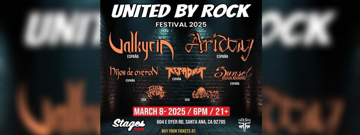 UNITED BY ROCK FESTIVAL 2025 (SANTA ANA CA)