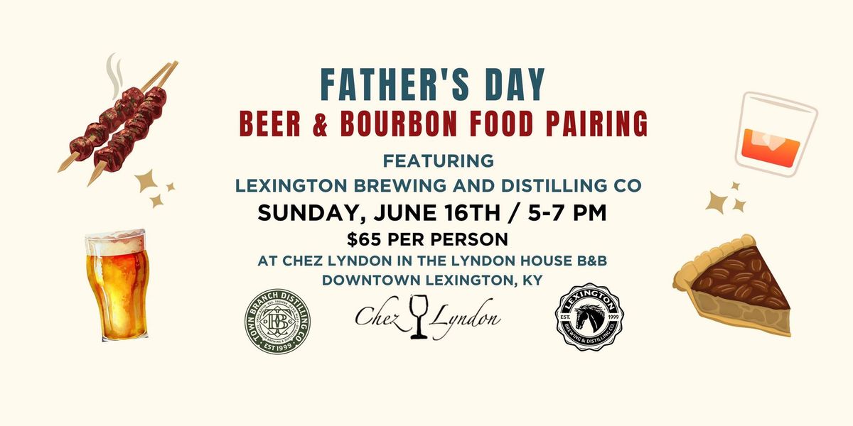 Father's Day Beer & Bourbon Pairing