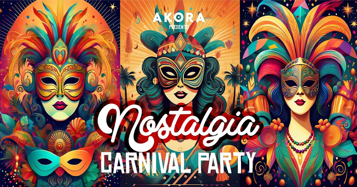 Nostalgia Carnival Party @ AKORA All-Day Nicosia