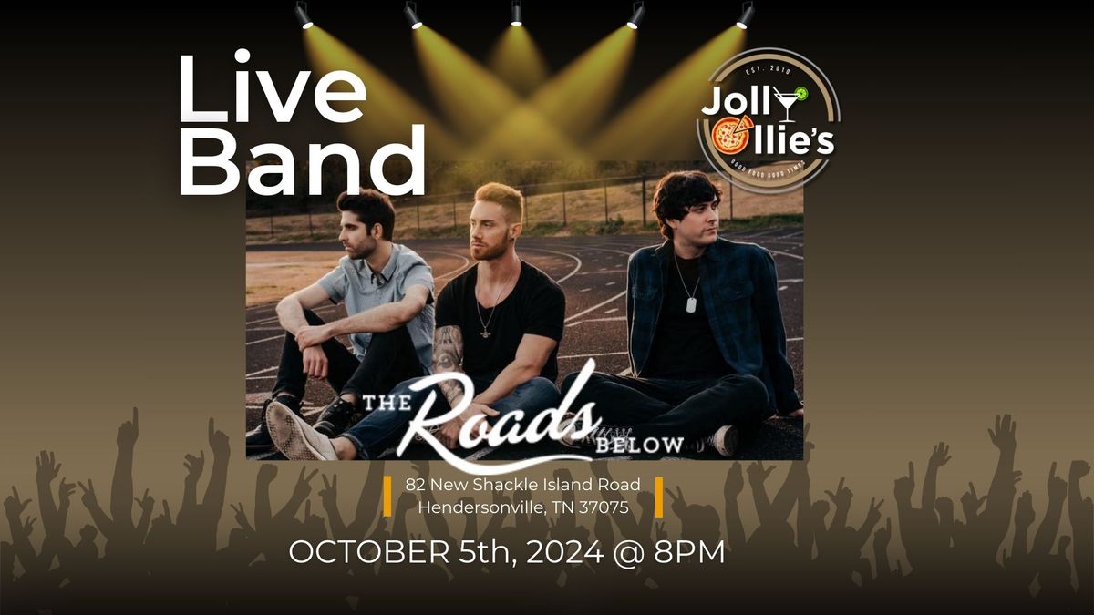 Rock the Night with The Roads Below LIVE @ Jolly Ollie's!