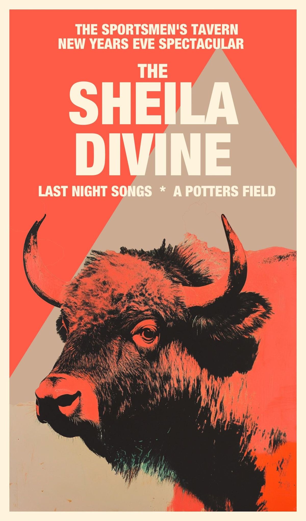 The Sheila Divine New Years Eve w\/Last Night Songs & A Potters Field