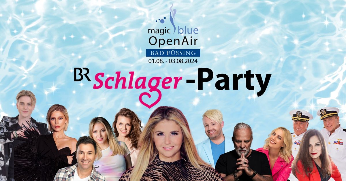 BR-Schlager Party in Bad F\u00fcssing - magic blue OpenAir 2024